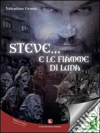 Steve... e le fiamme di luna. E-book. Formato EPUB ebook