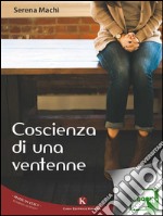 Coscienza di una ventenne. E-book. Formato EPUB ebook