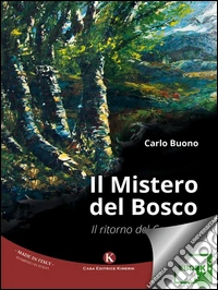 Il Mistero del BoscoIl ritorno del Centauro. E-book. Formato EPUB ebook