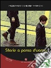 Storie a passo d&apos;uomo. E-book. Formato EPUB ebook