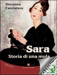 Sara. Storia di una mula. E-book. Formato EPUB ebook