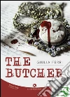 The butcher. Ediz. italiana. E-book. Formato EPUB ebook di Ferri Giulia