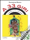 A 33 giri - Disturbi di una mente errante. E-book. Formato EPUB ebook di Presta Francesco