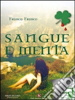 Sangue e menta. E-book. Formato EPUB ebook