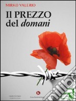 Il prezzo del domani. E-book. Formato EPUB ebook