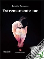 Estremamente me. E-book. Formato EPUB ebook