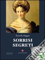 Sorrisi segreti. E-book. Formato EPUB ebook