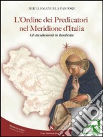 L&apos;Ordine dei Predicatori nel Meridione d&apos;Italia. E-book. Formato EPUB ebook