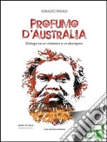 Profumo d&apos;Australia. E-book. Formato EPUB ebook