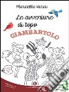 Le avventure di topo Giambartolo. E-book. Formato EPUB ebook