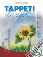 Tappeti di cielo. E-book. Formato EPUB ebook