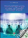 L’amore universale come proposta per l&apos;umanità e messaggi d&apos;amore. E-book. Formato EPUB ebook