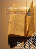 Storie da biblioteca - i racconti. E-book. Formato EPUB ebook