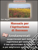 Manuale per l'agriturismo di successo. E-book. Formato EPUB ebook