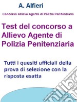 Test concorso allievo agente polizia penitenziaria. E-book. Formato EPUB ebook