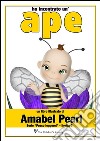 Ho incontrato un'ape (serie posso leggere). E-book. Formato Mobipocket ebook di Amabel Pearl