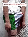 Io, che come me siamo in tanti. E-book. Formato EPUB ebook