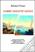 Comme nascette Napule. E-book. Formato EPUB ebook