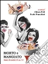 Morto e mangiato - storie di zombie di aa. vv.. E-book. Formato EPUB ebook di Chiara Poli