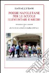 Poesie napoletane per le scuole elementari e medie. E-book. Formato EPUB ebook