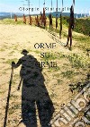 Orme su orme: Cammino Francese. E-book. Formato EPUB ebook