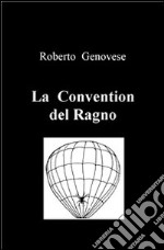 La convention del ragno. E-book. Formato EPUB