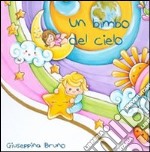 Un bimbo del Cielo. E-book. Formato EPUB