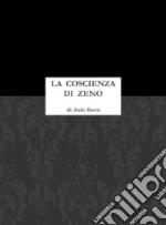 La coscienza di Zeno. E-book. Formato PDF ebook