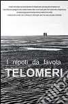 Telomeri sh. E-book. Formato Mobipocket ebook