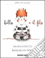 Billo e il filo. E-book. Formato EPUB ebook