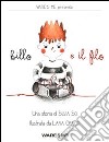 Billo e il filo. E-book. Formato EPUB ebook