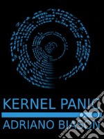 Kernel panic. E-book. Formato EPUB ebook