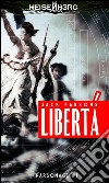 Libertà. E-book. Formato Mobipocket ebook di Jack Parsons