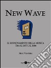 New Wave. E-book. Formato Mobipocket ebook di Max Ventura