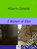 I misteri di Elen. E-book. Formato EPUB ebook