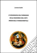 L'iconografia dell'immagine della madonna. E-book. Formato PDF ebook