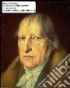 History of Philosophy. G.W.F. Hegel. His Life, Works and Thought.. E-book. Formato PDF ebook