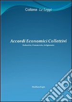 Accordi economici collettivi. E-book. Formato EPUB ebook