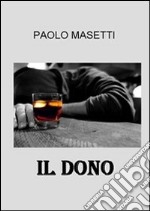 Il dono. E-book. Formato PDF ebook