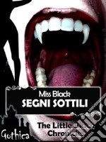 Segni sottili - The Little Black Chronicles 4 antologia. E-book. Formato EPUB ebook