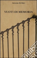 Vuoti di memoria. E-book. Formato Mobipocket ebook