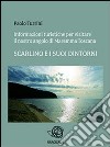 Informazioni turistiche per visitare il nostro angolo di maremma toscana - scarlino e i suoi dintorni. E-book. Formato PDF ebook