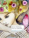 Una favola per la libertà. E-book. Formato PDF ebook di Alessandra Luciano