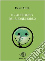 Il Calendario del Buonumore 2. E-book. Formato EPUB ebook