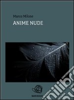 Anime nude. E-book. Formato Mobipocket ebook