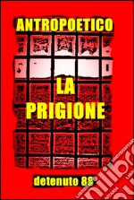 La prigione. E-book. Formato EPUB ebook