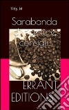 Sarabanda di consigli e ricette. E-book. Formato PDF ebook