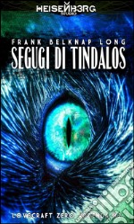 Segugi di Tindalos. E-book. Formato Mobipocket ebook