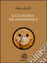 Il Calendario del Buonumore 4. E-book. Formato PDF ebook