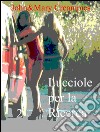 Lucciole per la ricerca 2. E-book. Formato EPUB ebook di John&Mary Creampies